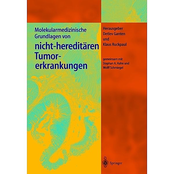 Molekulare Medizin / Molekularmedizinische Grundlagen von nicht-hereditären Tumorerkrankungen