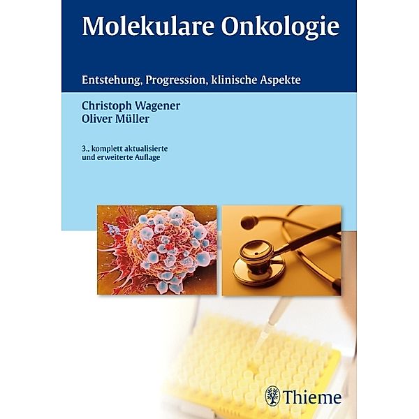 Molekulare Onkologie, Christoph Wagener, Oliver Müller