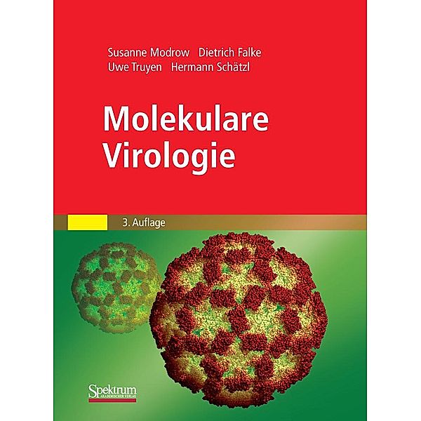Molekulare Virologie, Susanne Modrow, Dietrich Falke, Uwe Truyen, Hermann Schätzl