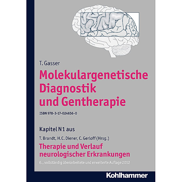 Molekulargenetische Diagnostik und Gentherapie, T. Gasser