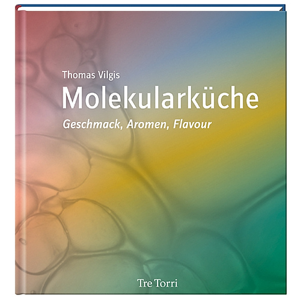 Molekularküche, Thomas Vilgis
