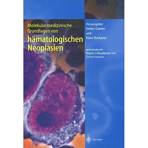 Molekularmedizinische Grundlagen von hämatologischen Neoplasien