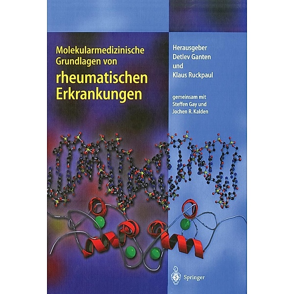 Molekularmedizinische Grundlagen von rheumatischen Erkrankungen / Molekulare Medizin