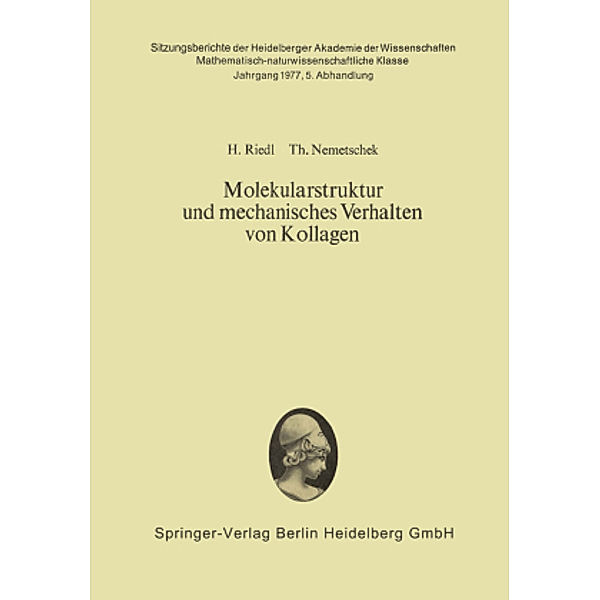 Molekularstruktur und mechanisches Verhalten von Kollagen, Hans Riedl, Theobald Nemetschek