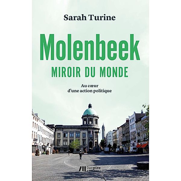 Molenbeek, miroir du monde, Sarah Turine