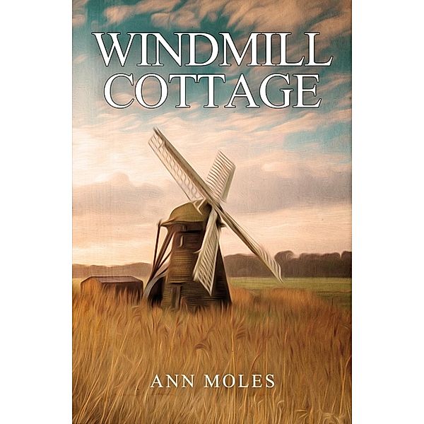 Moles Ann: Windmill Cottage, Moles Ann