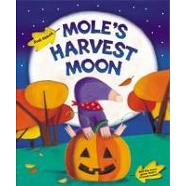 Mole's Harvest Moon, Judi Abbot