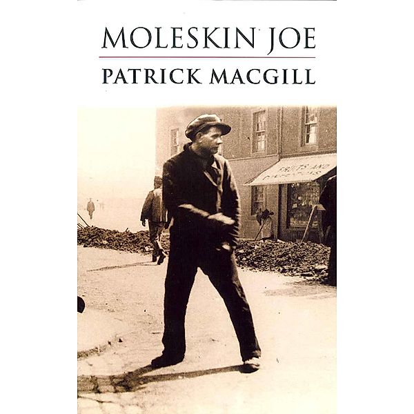 Moleskin Joe, Patrick Macgill