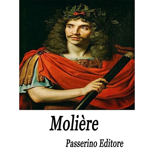 Molière, Passerino Editore