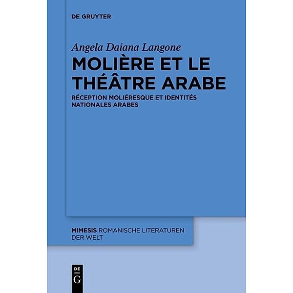 Molière et le théâtre arabe, Angela Daiana Langone