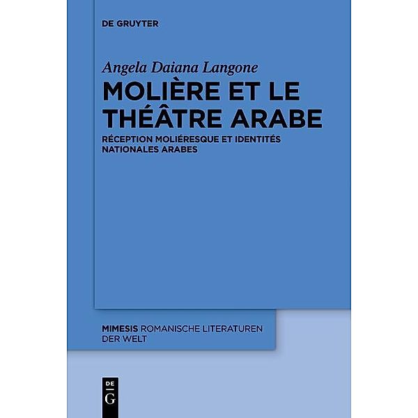 Molière et le théâtre arabe / mimesis Bd.62, Angela Daiana Langone