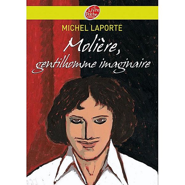 Molière, gentilhomme imaginaire / Historique, Michel Laporte