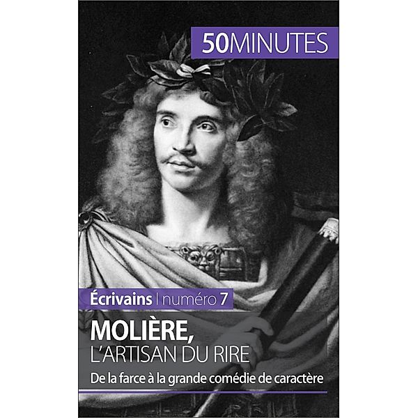 Molière, l'artisan du rire, Faustine Bigeast, 50minutes
