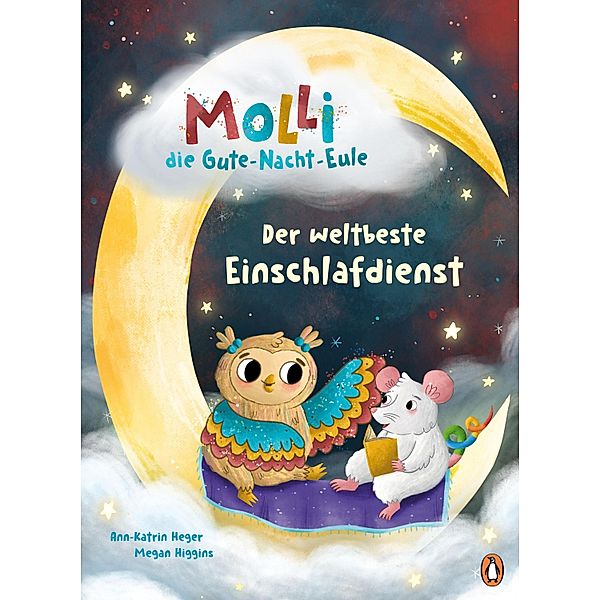 Molli, die Gute-Nacht-Eule - Der weltbeste Einschlafdienst / Penguin Junior, Ann-Katrin Heger