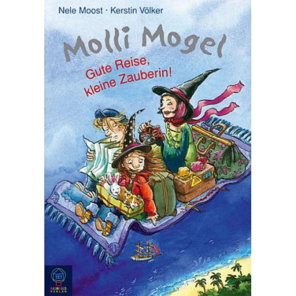 Molli Mogel - Gute Reise, kleine Zauberin!, Nele Moost
