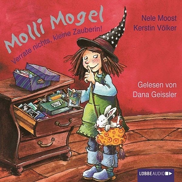 Molli Mogel - Molli Mogel - Verrate nichts, kleine Zauberin!, Nele Moost