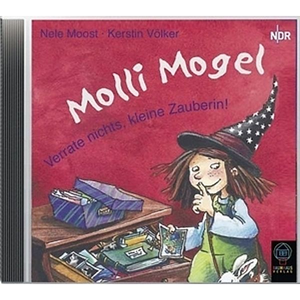 Molli Mogel - Verrate nichts, kleine Zauberin, 1 Audio-CD, Nele Moost