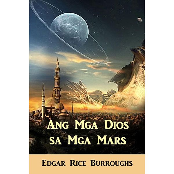 Mollusca Press: Ang Mga Dios sa Mga Mars, Edgar Rice Burroughs