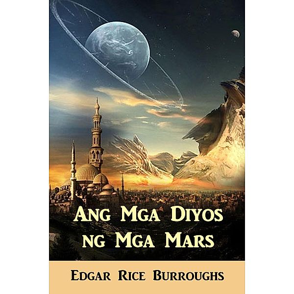 Mollusca Press: Ang Mga Diyos ng Mga Mars, Edgar Rice Burroughs