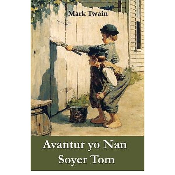 Mollusca Press: Avantur yo Nan Soyer Tom, Mark Twain