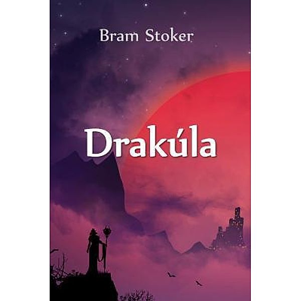 Mollusca Press: Drakúla, Bram Stoker