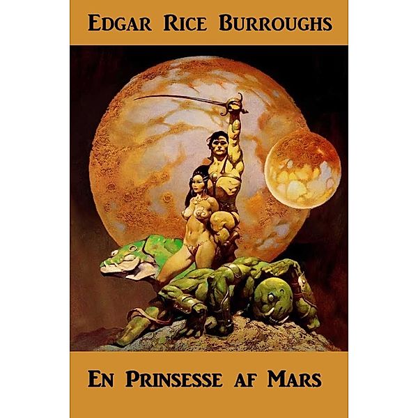 Mollusca Press: En Prinsesse af Mars, Edgar Rice Burroughs