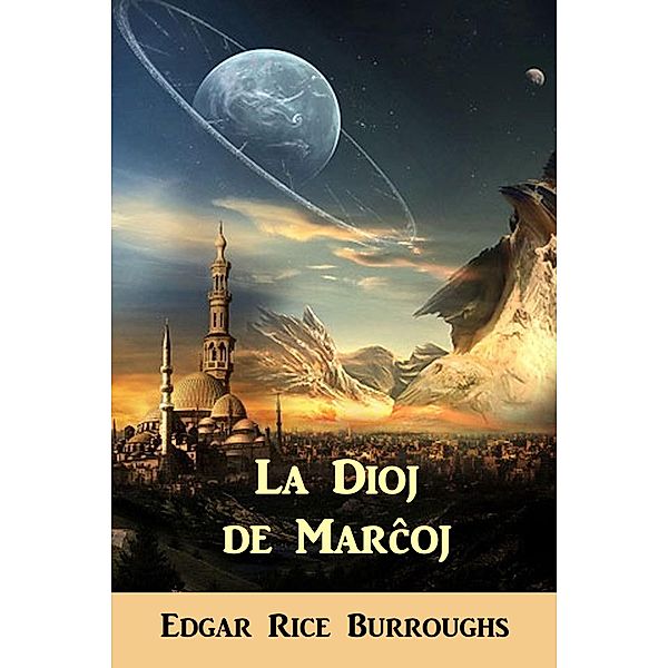 Mollusca Press: La Dioj de Marcoj, Edgar Rice Burroughs