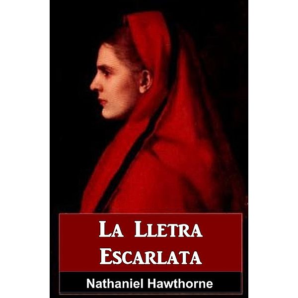 Mollusca Press: La Lletra Escarlata, Nathaniel Hawthorne