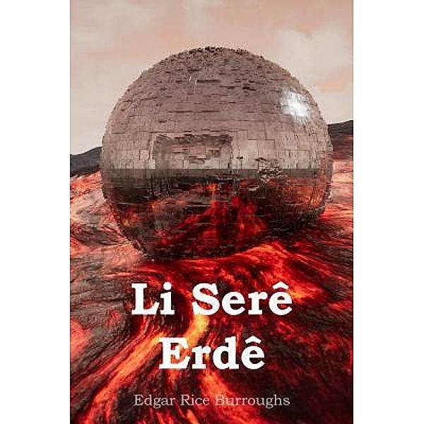 Mollusca Press: Li Serê Erdê, Edgar Rice Burroughs