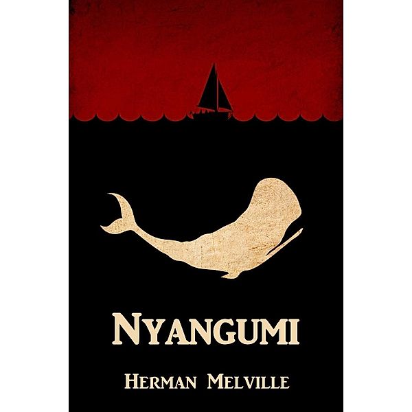 Mollusca Press: Nyangumi, Herman Melville
