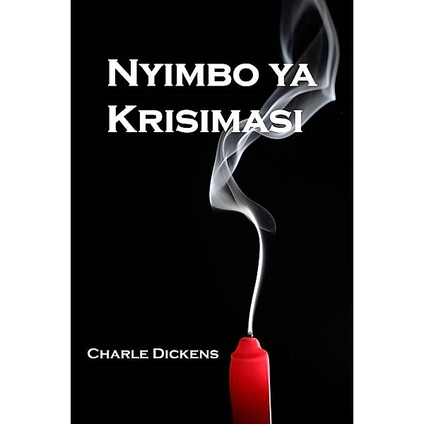 Mollusca Press: Nyimbo ya Krisimasi, Charles Dickens