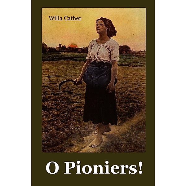 Mollusca Press: O Pioniers!, Willa Cather