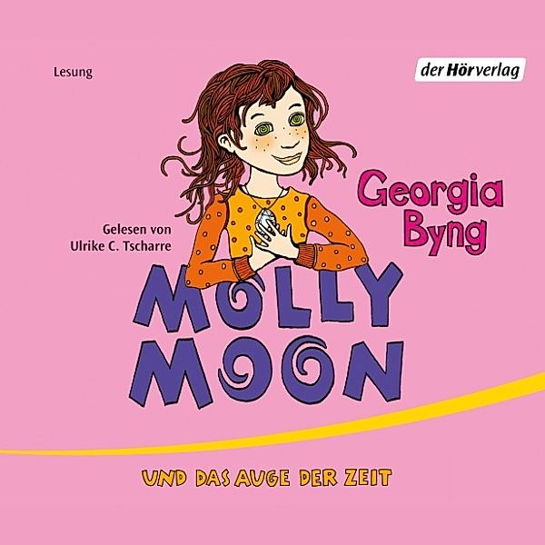 Molly Moon - 2 - Molly Moon und das Auge der Zeit, Georgia Byng