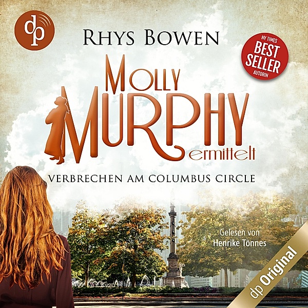 Molly Murphy ermittelt-Reihe - 8 - Verbrechen am Columbus Circle, Rhys Bowen