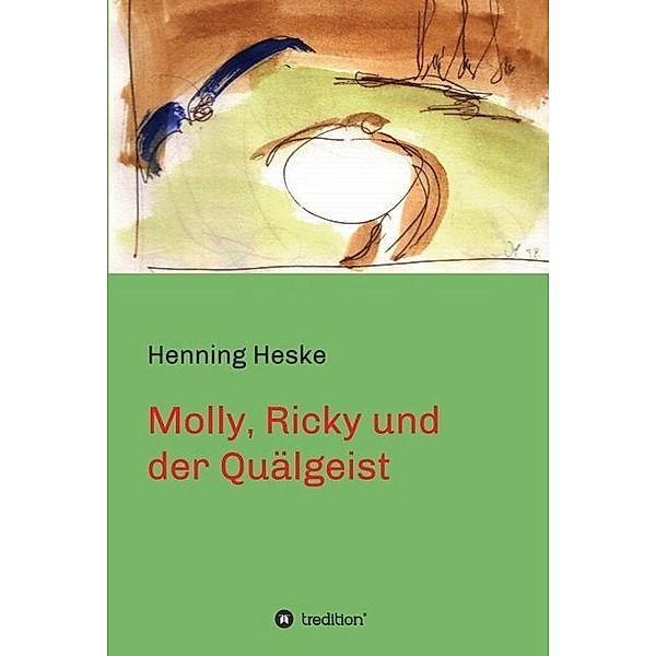 Molly, Ricky und der Quälgeist, Henning Heske