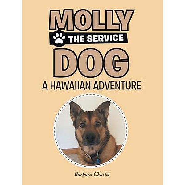 Molly The Service Dog, Barbara Charles
