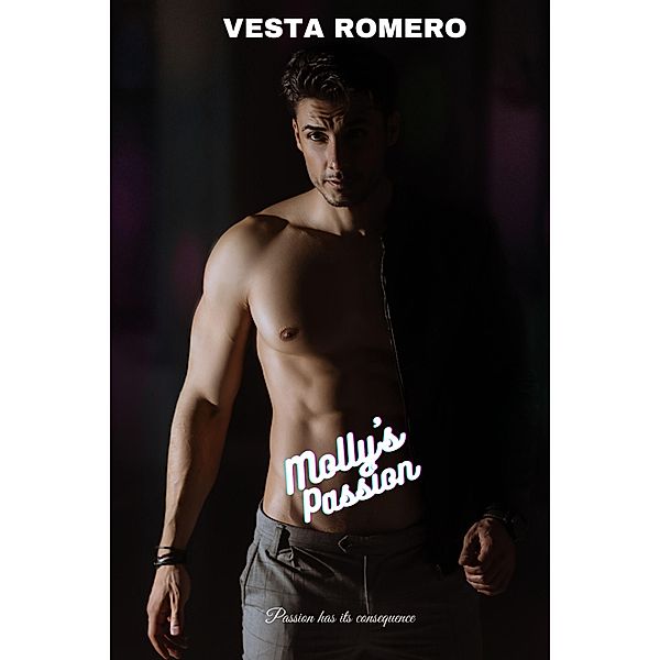 Molly's Passion, Vesta Romero