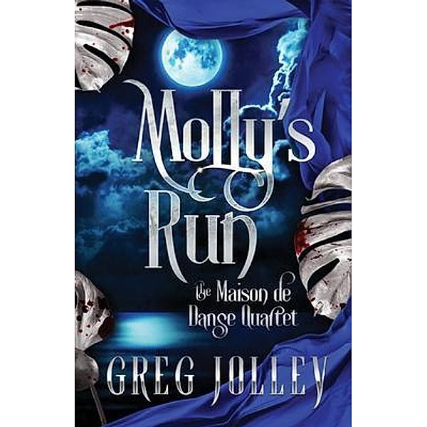 Molly's Run / Épouvantail Books, LLC, Greg Jolley