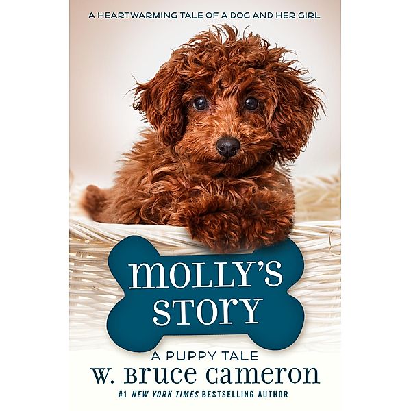 Molly's Story / A Puppy Tale, W. Bruce Cameron