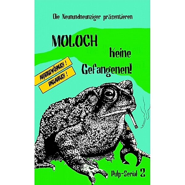 MOLOCH - Keine Gefangenen!, Die Neunundneunziger