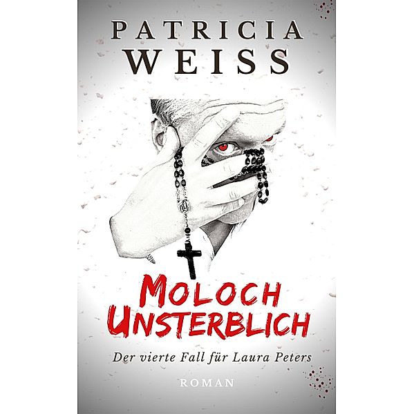 Moloch Unsterblich, Patricia Weiss
