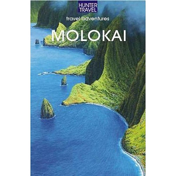 Moloka'i, Hawaii Travel Advetnures, Sharon Hamblin