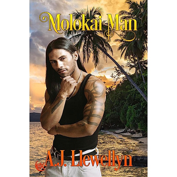 Molokai Man, A. J. Llewellyn