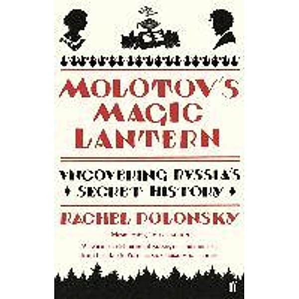 Molotov's Magic Lantern, Rachel Polonsky