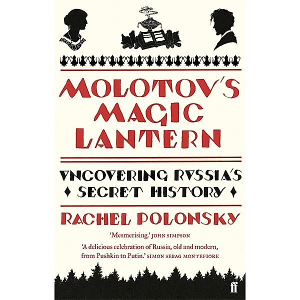 Molotov's Magic Lantern, Rachel Polonsky