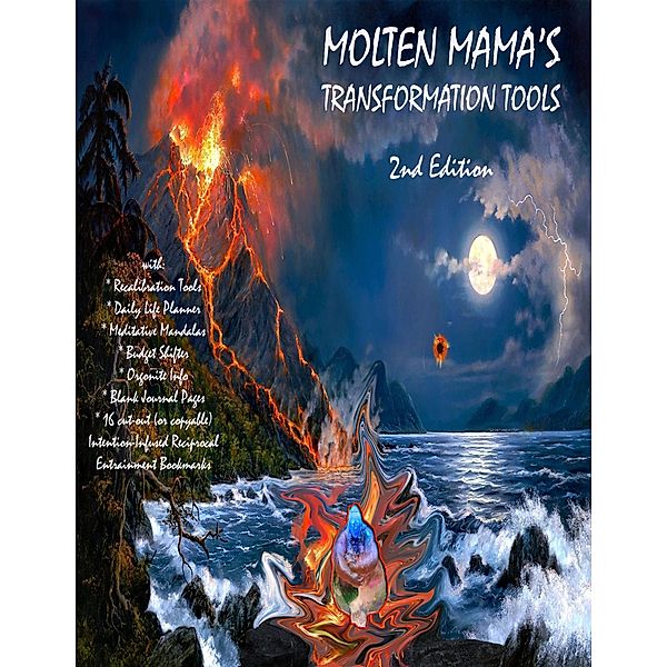 Molten Mama's Transformation Tools: 2nd Edition, Molten Mama