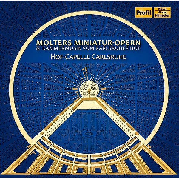 Molters Miniatur-Opern, Hof-Capelle Carlsruhe