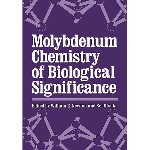 Molybdenum Chemistry of Biological Significance