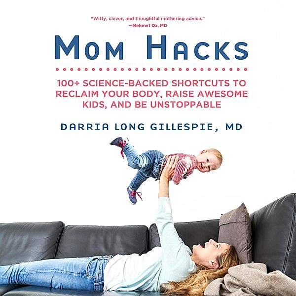 Mom Hacks, Darria Gillespie