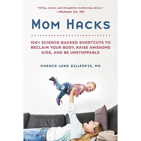 Mom Hacks, Darria Long Gillespie